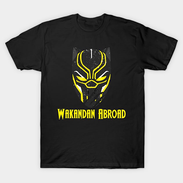 Black Panther Wakandan Abroad T-Shirt by Snooze9000